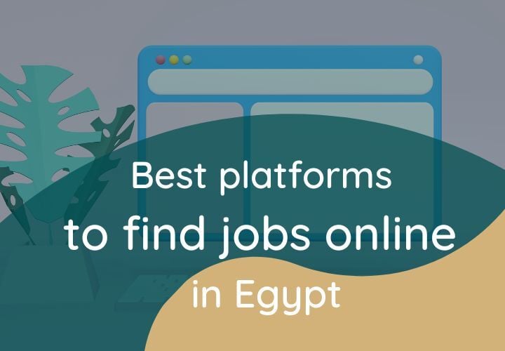 best platform to find jobs online in Egypt 